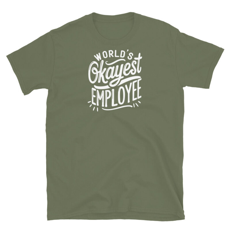 World's Okayest Employee T-Shirt - Image 6