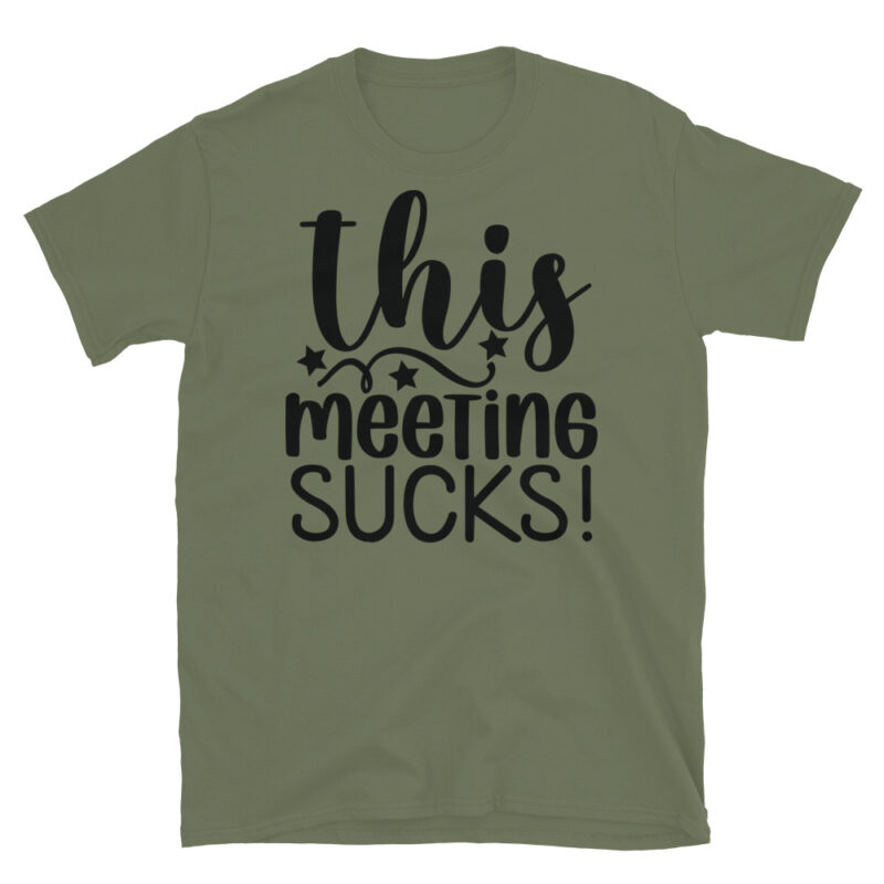 This Meeting Sucks! T-Shirt - Image 3