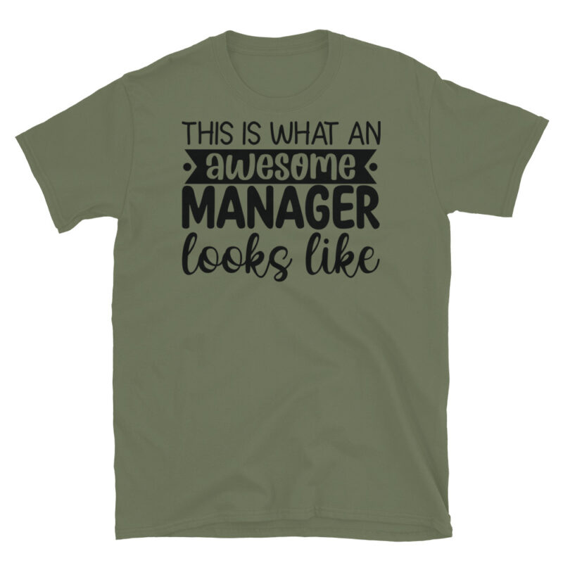 This Is What An Awesome Manager Looks Like T-Shirt - Image 3