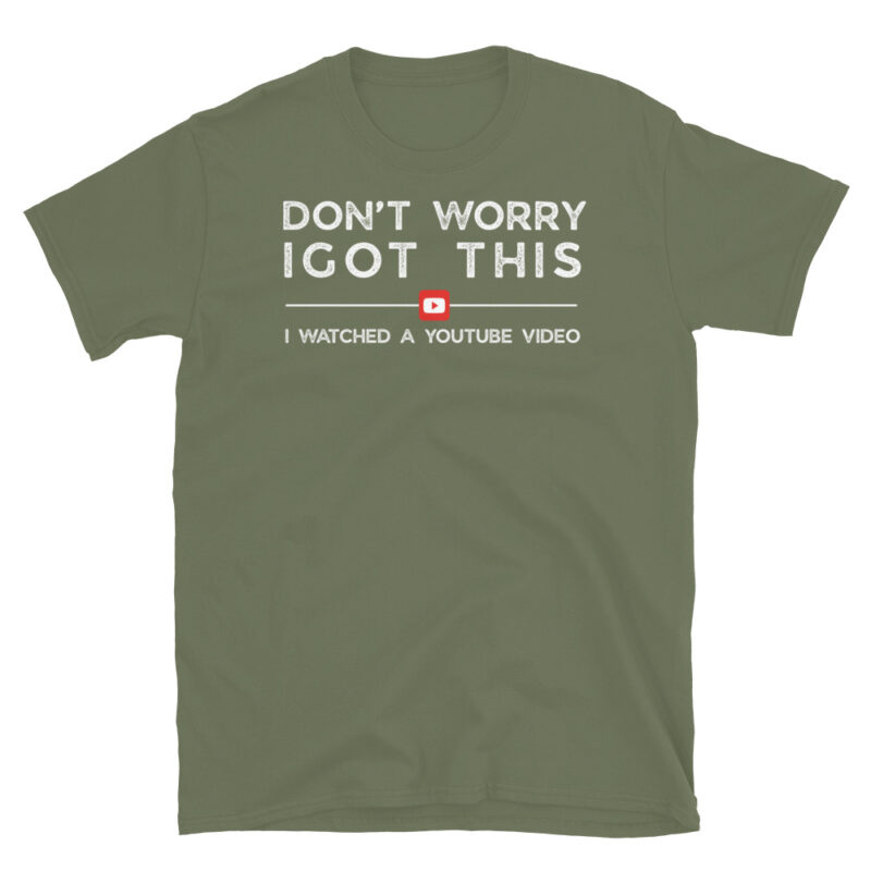 Don't worry I got this T-Shirt - Image 7