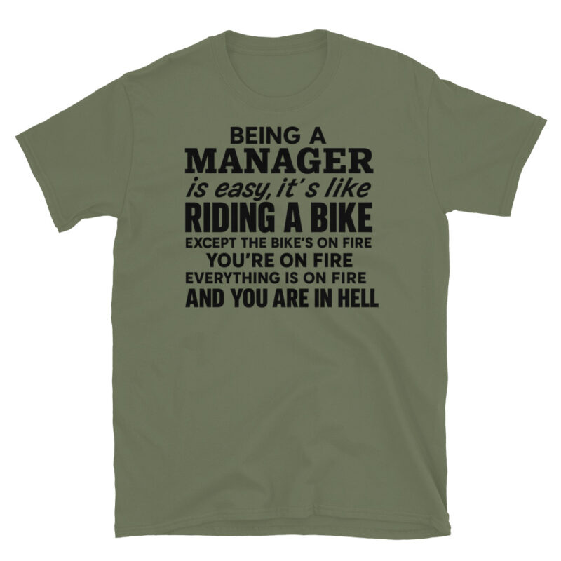 Being a manager is easy T-Shirt - Image 3