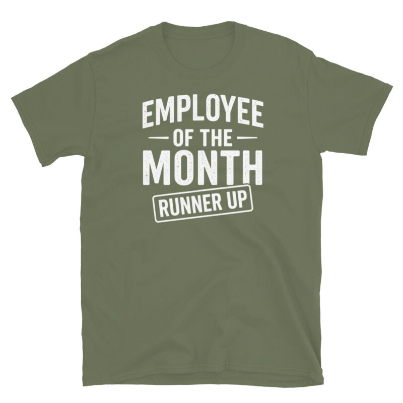 Employee of the month runner up T-Shirt - Image 6
