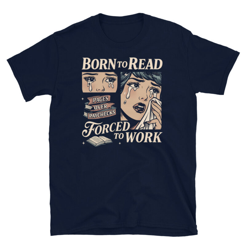 Born To Read Forced To Work T-Shirt - Image 2