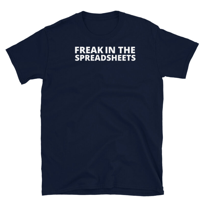 Freek in the spreadsheets T-Shirt - Image 2