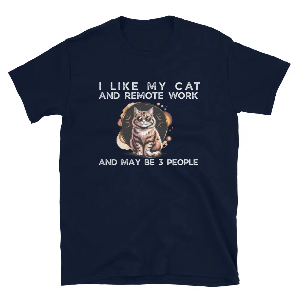 Buy I Like my Cat and Remote Work T-Shirt at FunnyWorkTees I Like my Cat and Remote Work T-Shirt - Image 2
