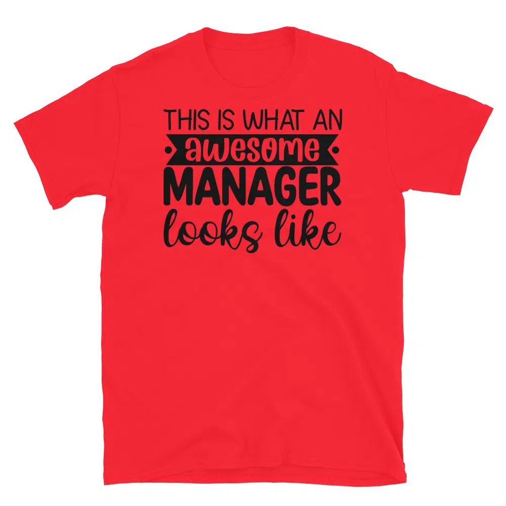 Buy This is What an Awesome Manager Looks Like T-Shirt at FunnyWorkTees This is What an Awesome Manager Looks Like T-Shirt - Image 4