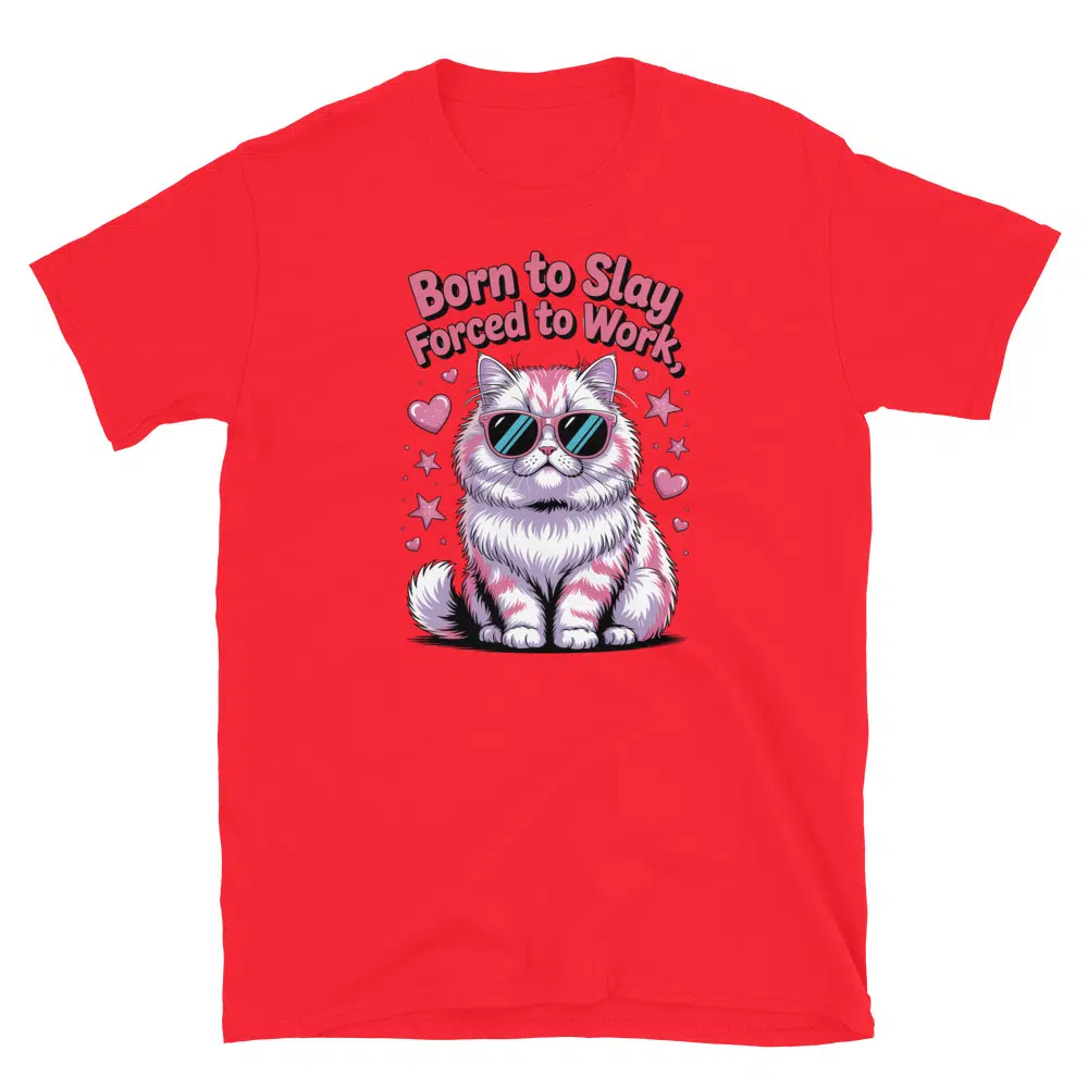 Buy Born to Slay Forced to Work T-Shirt at FunnyWorkTees Born to Slay Forced to Work T-Shirt - Image 3