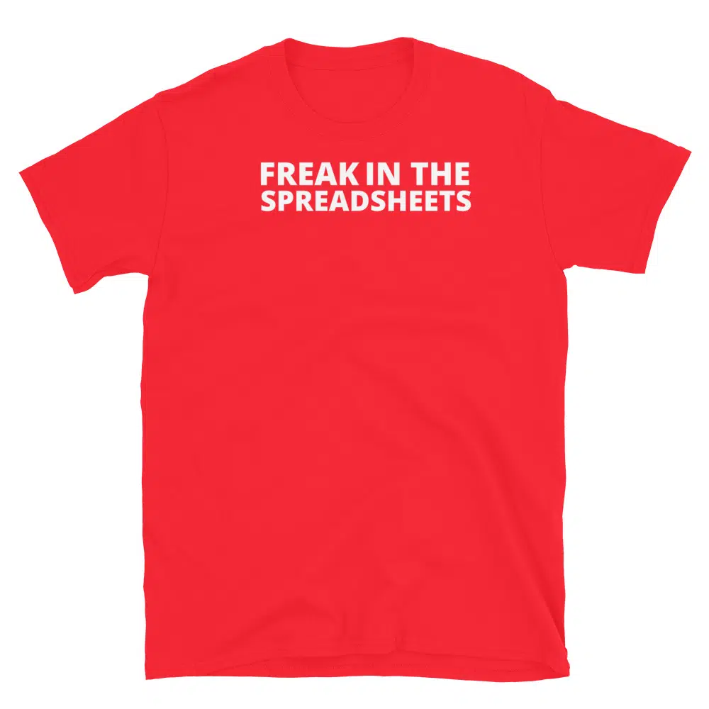 Buy Freek in the Spreadsheets T-Shirt at FunnyWorkTees Freek in the Spreadsheets T-Shirt - Image 3