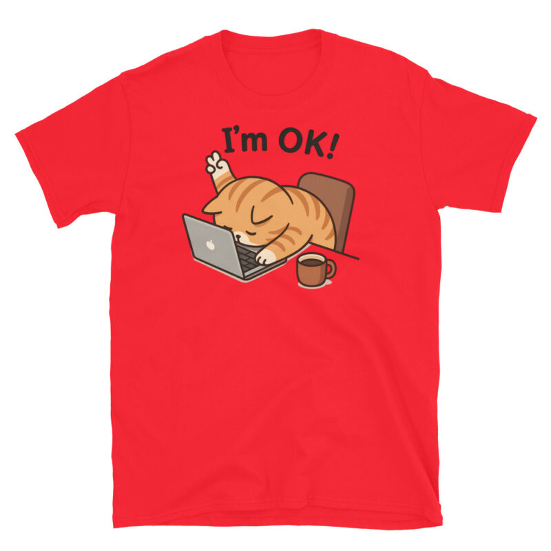 I'm OK T-Shirt - Image 7