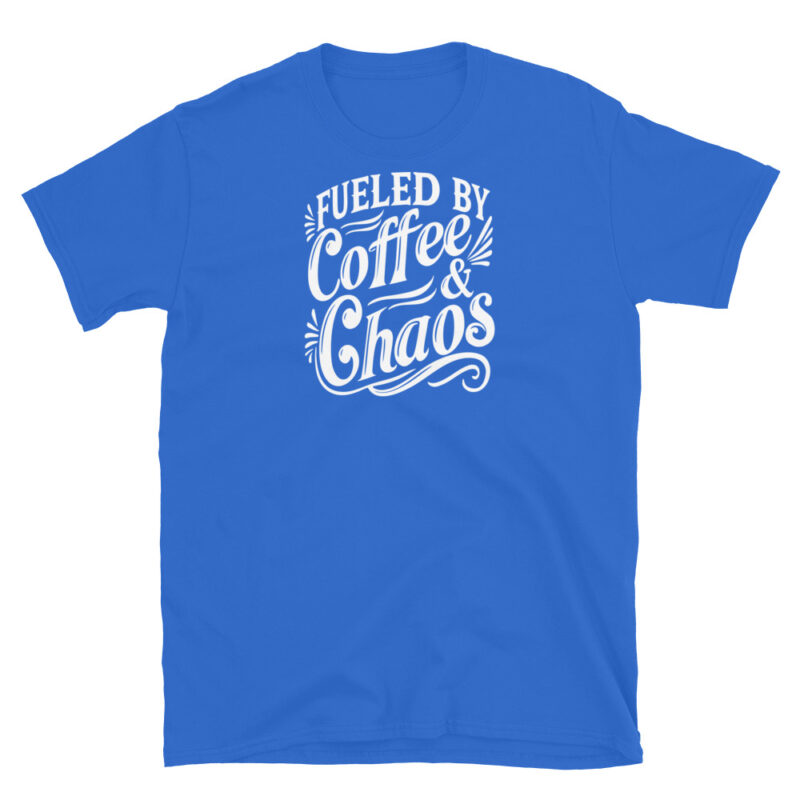 Fueled by Coffee & Chaos T-Shirt - Image 5