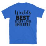 World's Best Entry Level Employee T-Shirt