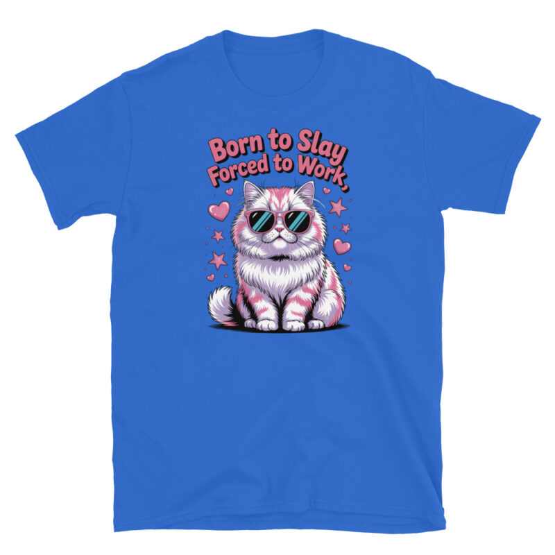 Born To Slay Forced To Work T-Shirt - Image 5