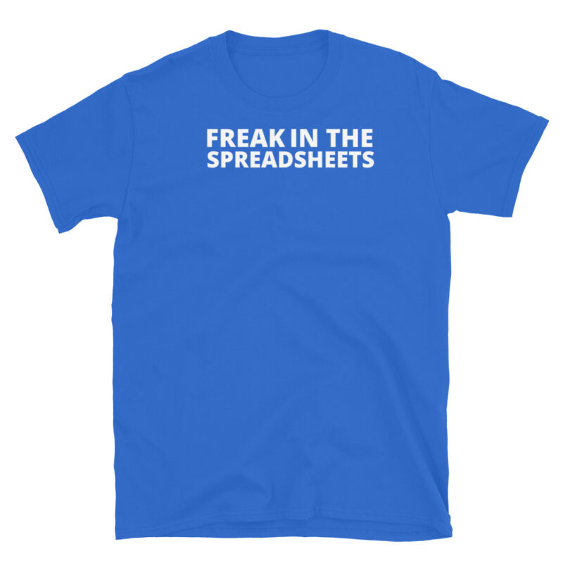 Freek in the spreadsheets T-Shirt - Image 5