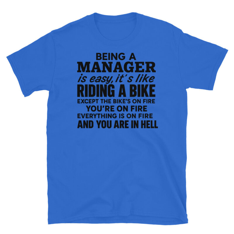 Being a manager is easy T-Shirt - Image 2
