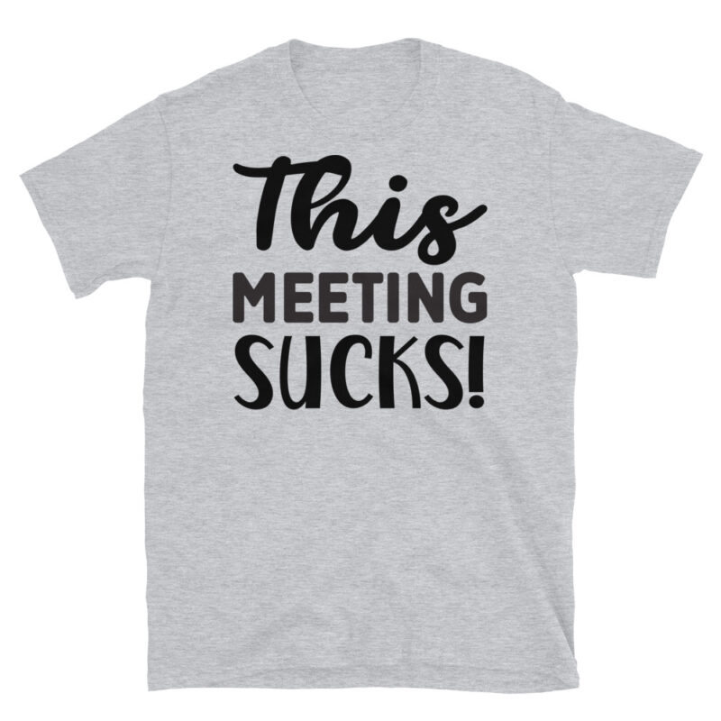 This meeting sucks T-Shirt - Image 4