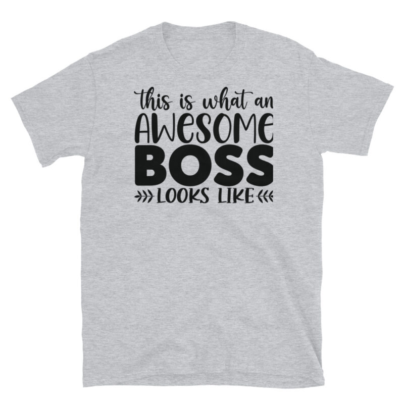 This Is What An Awesome Boss Looks Like T-Shirt - Image 4