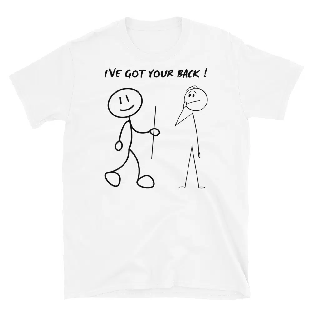 Buy I'v Got Your Back T-Shirt at FunnyWorkTees I'v Got Your Back T-Shirt - Image 3
