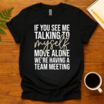 Living the 9 to 5 Dream (Send Help) T-Shirt