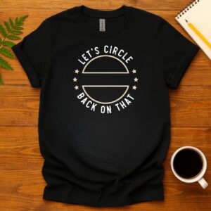 Warning: May Start Talking About Work T-Shirt