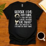 Caution: May Be on a Break T-Shirt