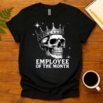 Spooky Workday Skeleton Humor T-Shirt