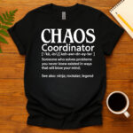 Chaos Coordinator dark T-Shirt