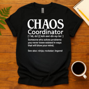 Chaos Coordinator dark T-Shirt