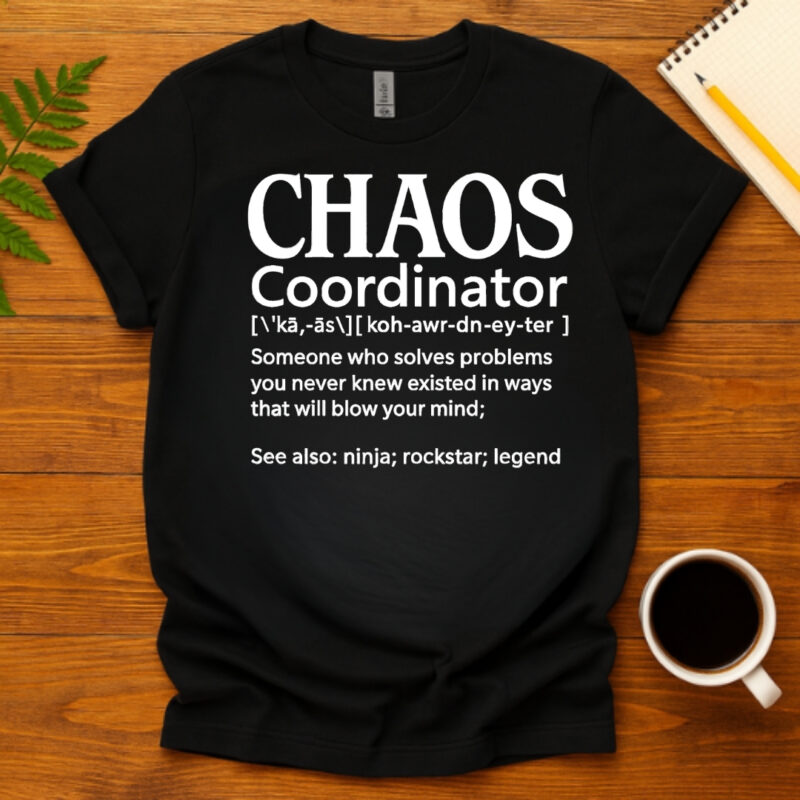 Chaos Coordinator dark T-Shirt