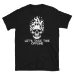 Workplace Shenanigans Skeleton T-Shirt