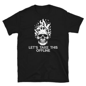 Workplace Shenanigans Skeleton T-Shirt