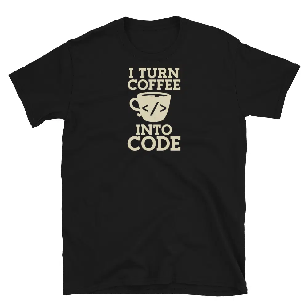 Buy I Turn Coffee Into Code T-Shirt at FunnyWorkTees best gift for enginner that loves coffee