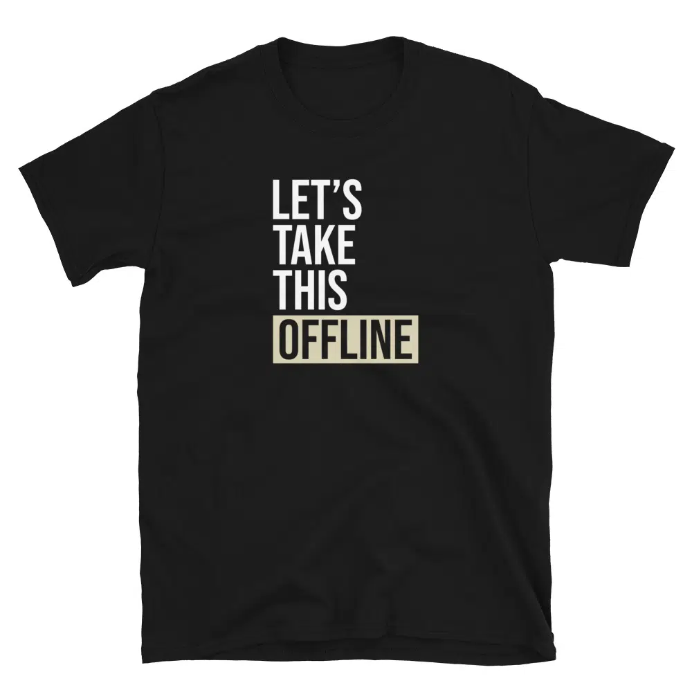 Buy I'm Here so I Don't Get Fired T-Shirt at FunnyWorkTees I'm Here so I Don't Get Fired T-Shirt - Image 4