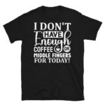 funny coffee shirt