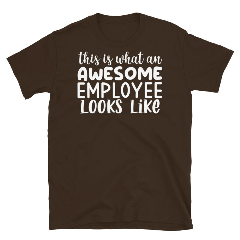 This Is What An Awesome Employee Looks Like dark T-Shirt - Image 3