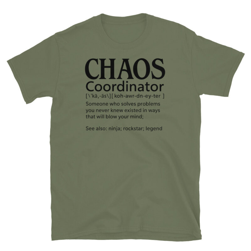 Chaos coordinator T-Shirt - Image 5