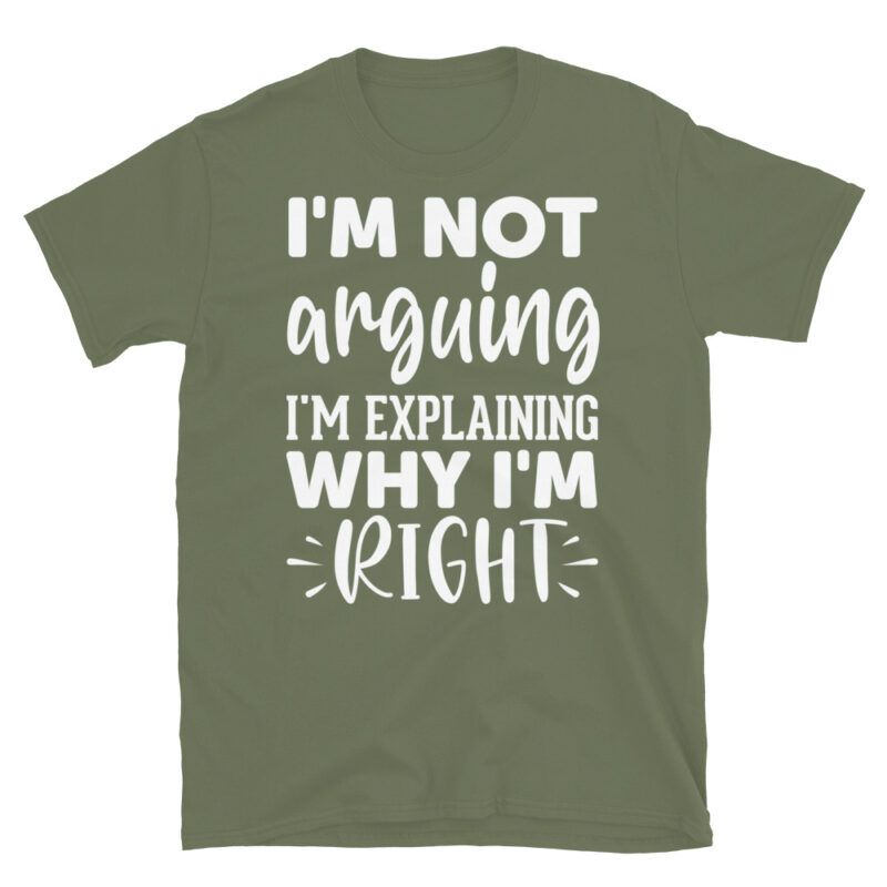 I'm not arguing I'm explaining why I'm right dark T-Shirt - Image 6