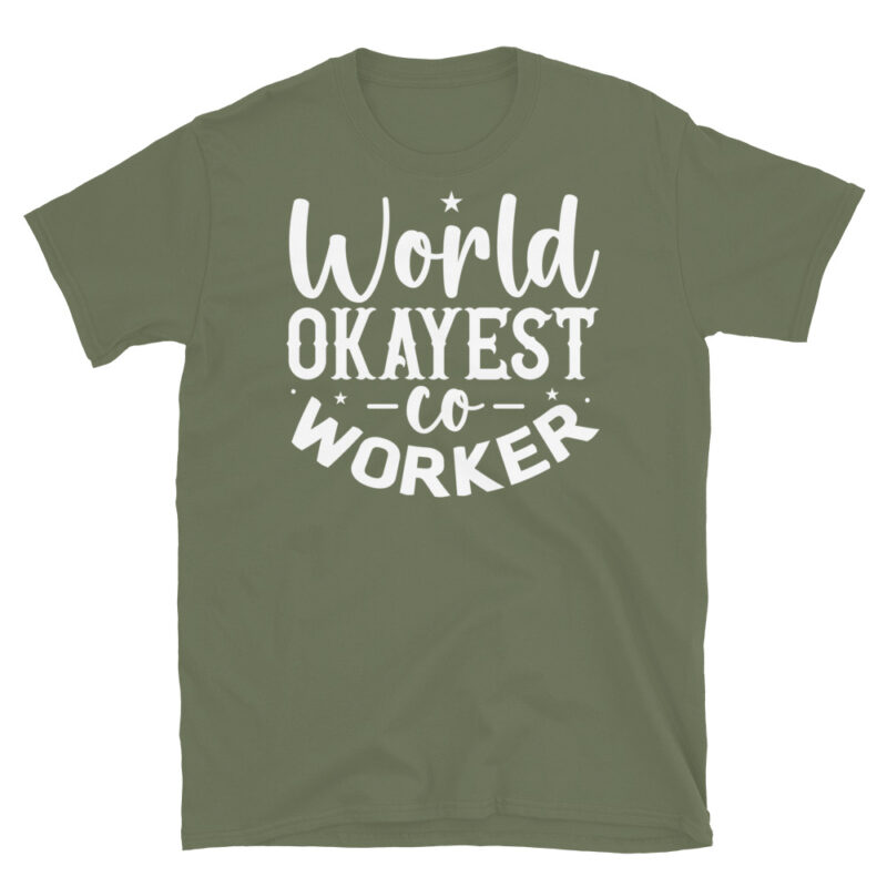 World okayest coworker dark T-Shirt - Image 6