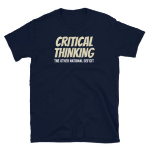 Critical Thinking T-Shirt