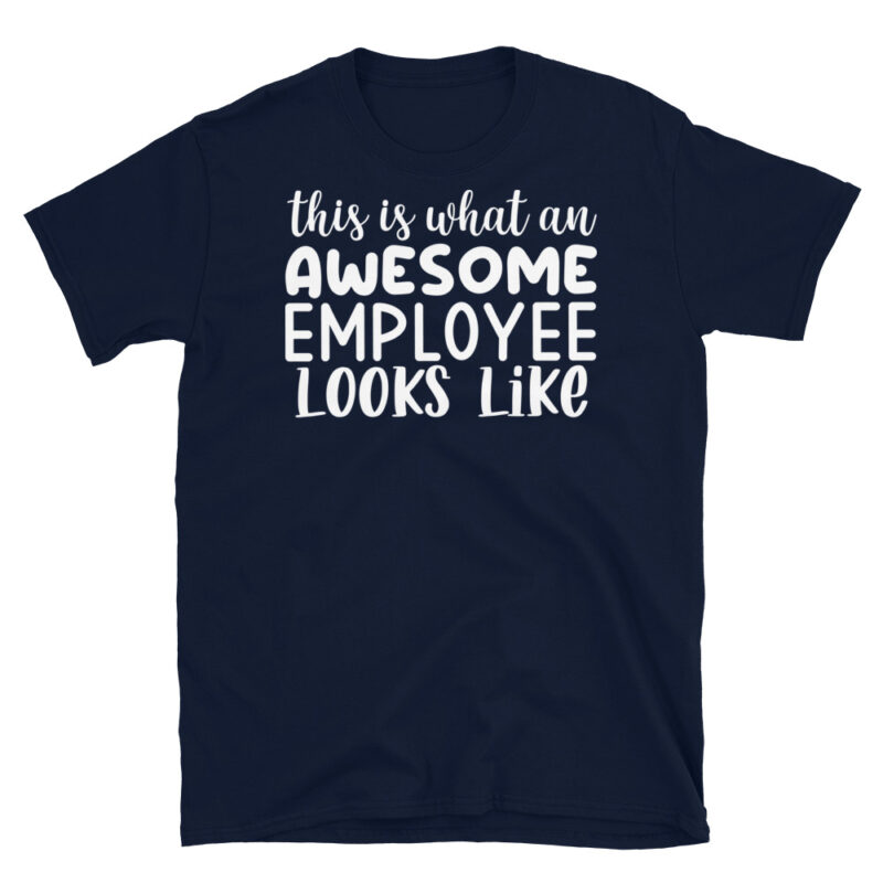 This Is What An Awesome Employee Looks Like dark T-Shirt - Image 2