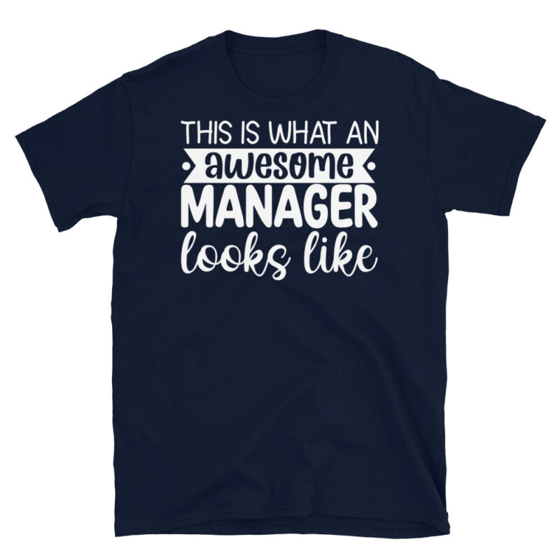 This Is What An Awesome Manager Looks Like dark T-Shirt - Image 2