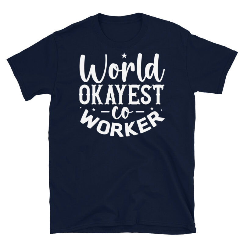 World okayest coworker dark T-Shirt - Image 2