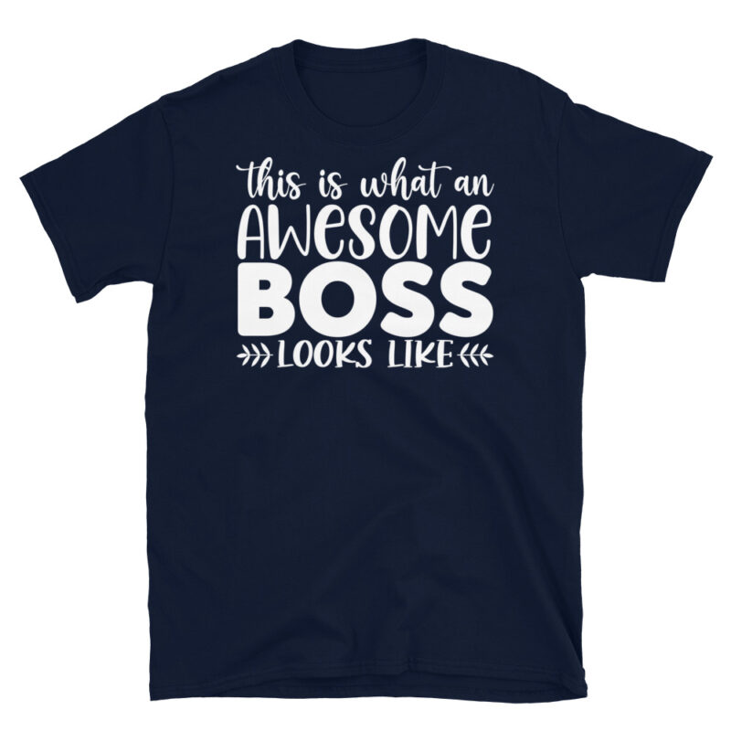 This Is What An Awesome Boss Looks Like dark T-Shirt - Image 2