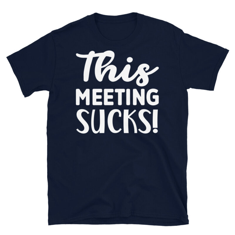 This meeting sucks dark T-Shirt - Image 2