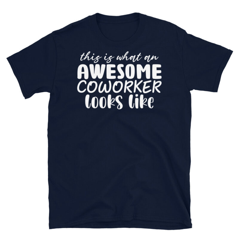 This Is What An Awesome Coworker Looks Like dark T-Shirt - Image 2