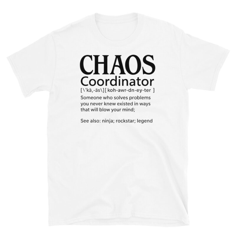 Chaos coordinator T-Shirt - Image 2