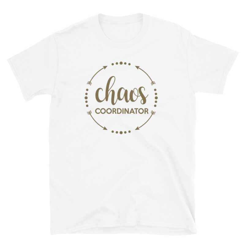 The best Chaos Coordinator T-Shirt - Image 6