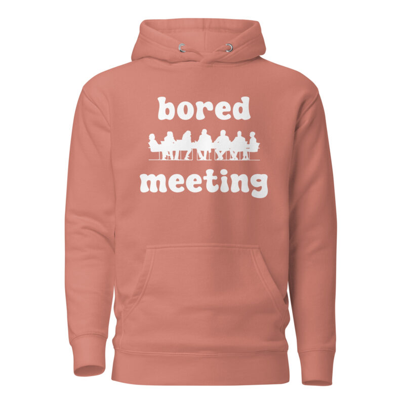Bored Meeting Remote Work Pullover - Image 8