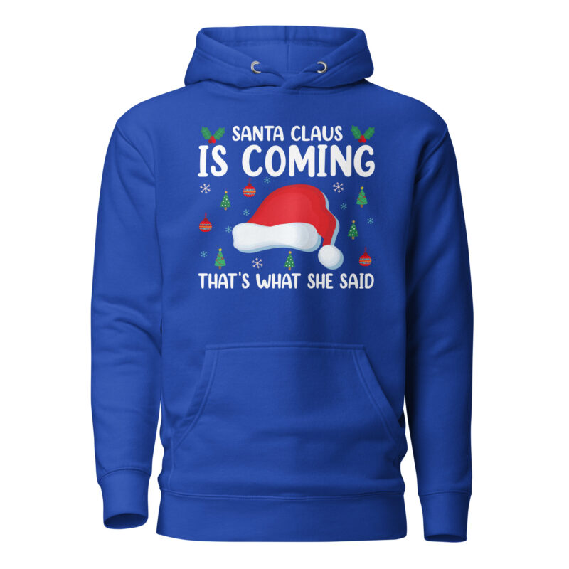 Santa Claus Is Coming… Holiday Hooded Sweatshirt - Image 6