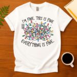 I'm fine it's fine everything is fine  Santa Clause T-Shirt