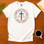 Pumpkin spice and jesus christ T-Shirt
